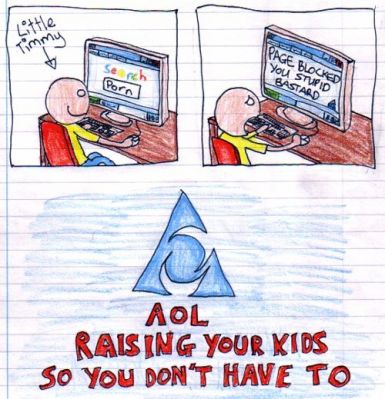 AOL is raising your kids
So you don't have to
